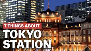 7 Things to know about Tokyo Station  japanguidecom [upl. by Edecrem]