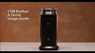 LOR Milk Frother A Quick Usage Guide [upl. by Mloclam]