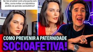 Como Se Prevenir Da Paternidade Socioafetiva E Pensão Socioafetiva [upl. by Dranoel981]