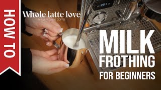 How To Milk Frothing for Beginners 5 Tips [upl. by Pepin]